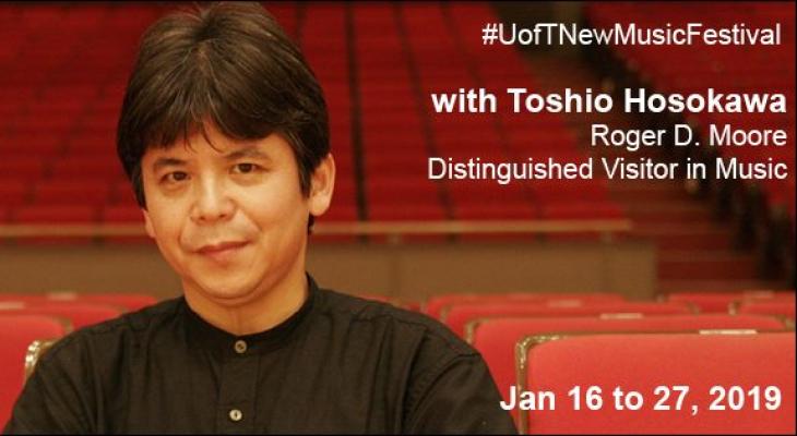 #UofTNewMusicFestival with Toshio Hosokawa, Roger D. Moore Distinguished Visitor in Music 