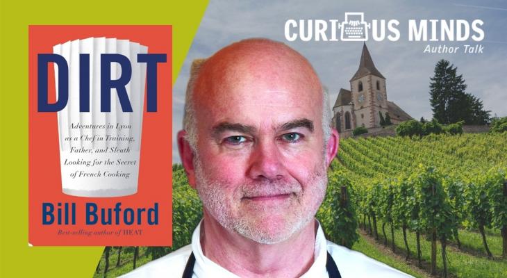 Adventures in France: Bill Buford on the Joys of French Cuisine