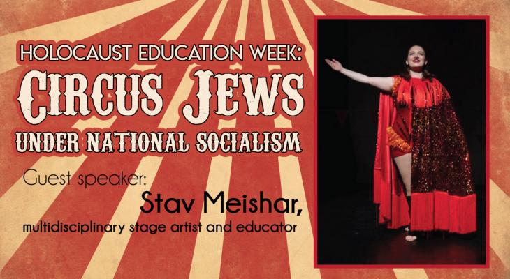 Red and white striped background with photo of a woman in a red bodysuit and sparkly fringed cape. With text Holocaust Education Circus Jews Under National Socialism. Guest speaker: Stav Meishar