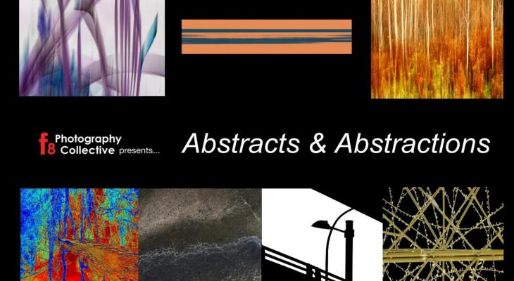 F8 Photography Collective presents Abstracts & Abstractions