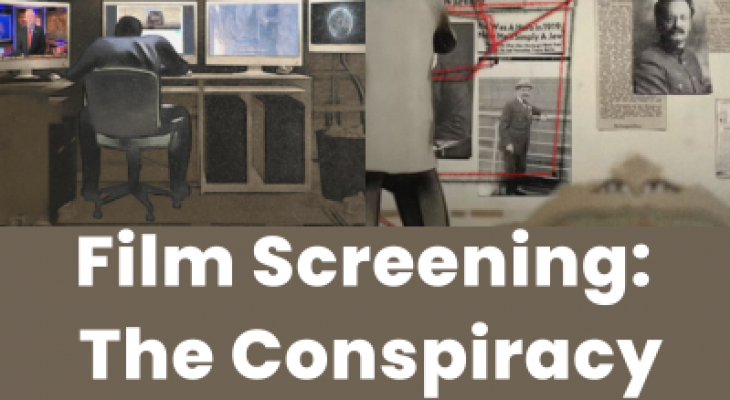 the words " Film Screening: The Conspiracy" written at the bottom of the image, with images from the film above the title