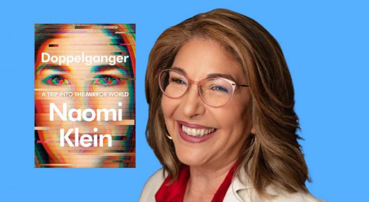 Naomi Klein on Doppelganger