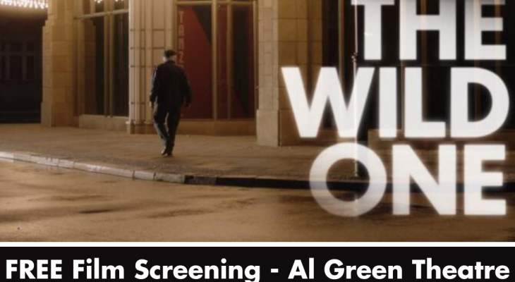 a photo of someone walking into a lit-up theatre with the words "the wild one: free film screening - al green theatre" written overtop