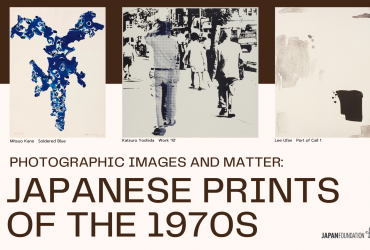 Photographic Images and Matter: Japanese Prints of the 1970s