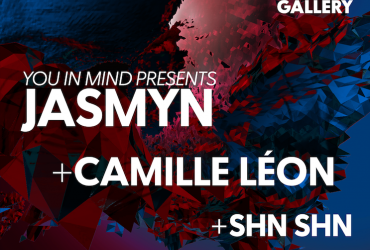 Jasmyn + Camille Léon + Shn Shn