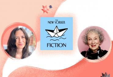 The New Yorker Fiction Podcast featuring Margaret Atwood